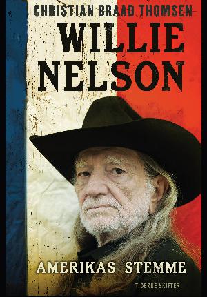Willie Nelson - Amerikas stemme