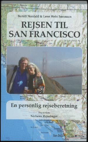 Rejsen til San Francisco : en personlig rejseberetning