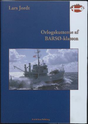 Orlogskutterne af Barsø-klassen 1969-2009