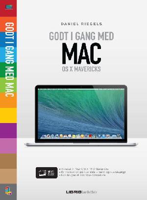 Godt i gang med Mac : OS X Mavericks