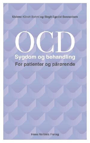 OCD - sygdom og behandling : for patienter og pårørende