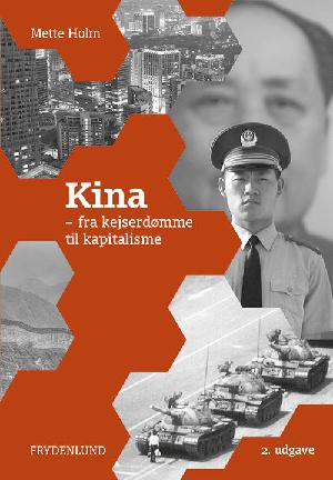 Kina - fra kejserdømme til kapitalisme