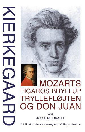 Mozarts Figaros bryllup, Tryllefløjten og Don Juan