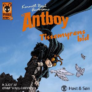 Kenneth Bøgh Andersens Antboy - Tissemyrens bid