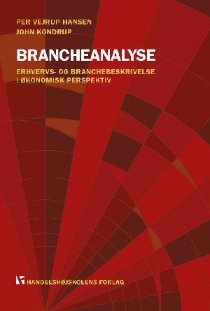 Brancheanalyse : erhvervs- og branchebeskrivelse i økonomisk perspektiv
