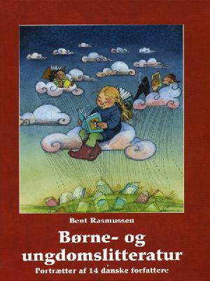 Børne- og ungdomslitteratur. 1 : Portrætter af 14 danske forfattere
