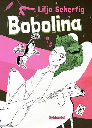 Bobolina : en for underlig kærlighedshistorie