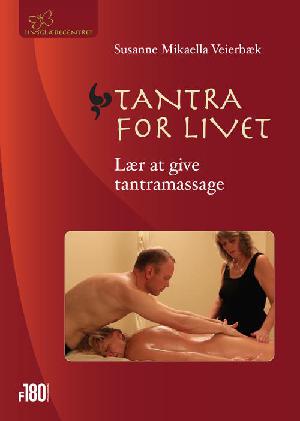 Tantra for livet : lær at give tantramassage