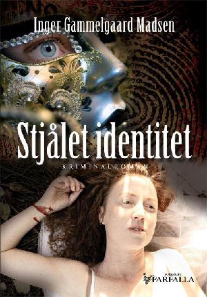 Stjålet identitet : kriminalroman
