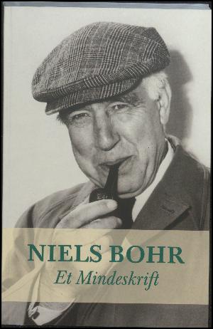 Niels Bohr : et mindeskrift