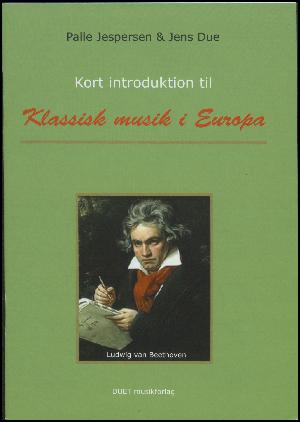 Kort introduktion til klassisk musik i Europa