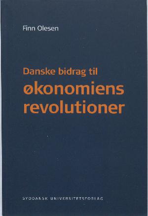 Danske bidrag til økonomiens revolutioner