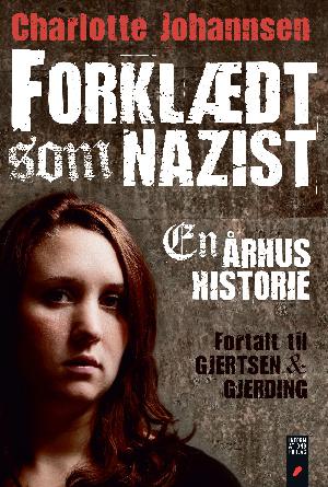 Forklædt som nazist : en Århushistorie