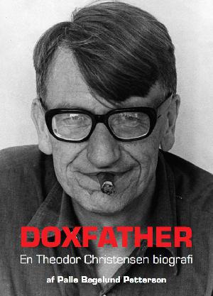 Doxfather : en Theodor Christensen biografi