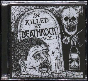 Killed by deathrock vol. 1
