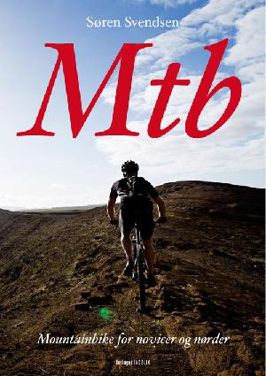 Mtb : mountainbike for novicer og nørder