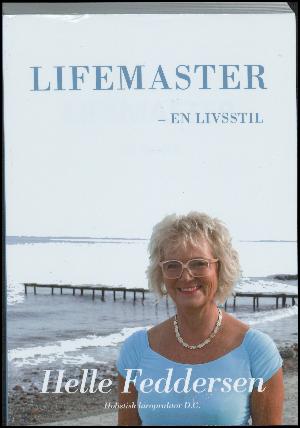 Lifemaster : en livsstil