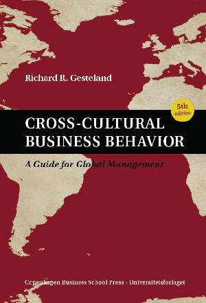 Cross-cultural business behavior : a guide for global management