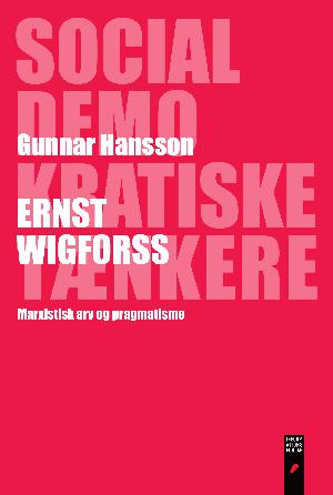 Ernst Wigforss : marxistisk arv og pragmatisme