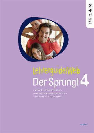 Der Sprung! 4 : tysk i 9. klasse : Textbuch -- Lehrerguide, web