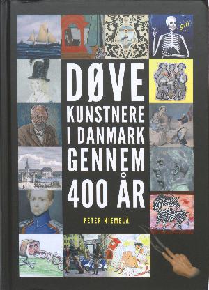 Døve kunstnere i Danmark gennem 400 år