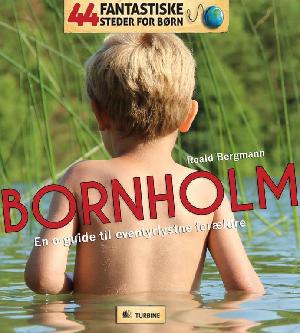 Bornholm : en øguide til eventyrlystne forældre