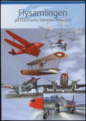 Flysamlingen på Danmarks Tekniske Museum