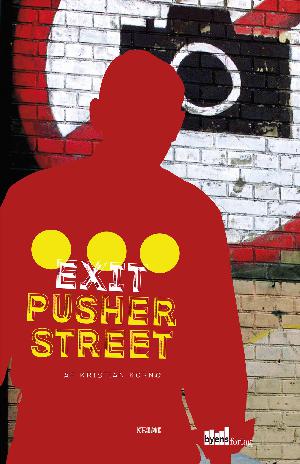 Exit Pusher Street : krimi