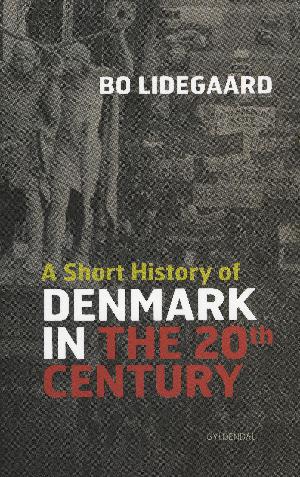 A short history of Denmark in the 20th century