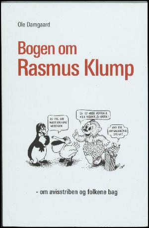 Bogen om Rasmus Klump : om avisstriben og folkene bag