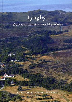 Lyngby - fra karantænestation til paradis