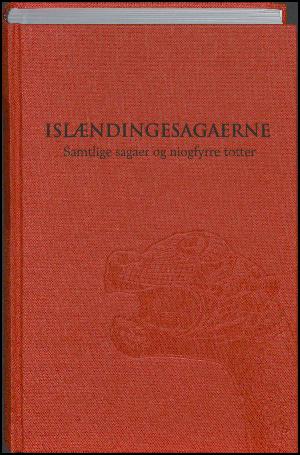 Islændingesagaerne : samtlige sagaer og niogfyrre totter. Bind 1 : Skjalde, Grønland, Vinland
