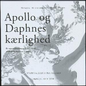 Apollo og Daphnes kærlighed : et operadrømmespil af Pier Francesco Cavalli (1640)