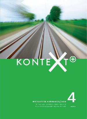 KonteXt+ 4 : matematik kernebog