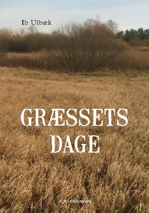 Græssets dage : digte
