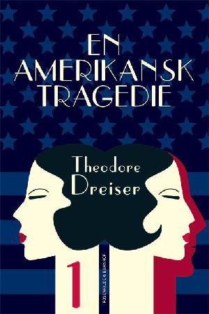 En amerikansk tragedie. 1. bog