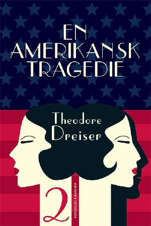 En amerikansk tragedie. 2. bog