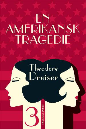 En amerikansk tragedie. 3. bog