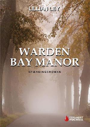 Warden Bay Manor : spændingsroman