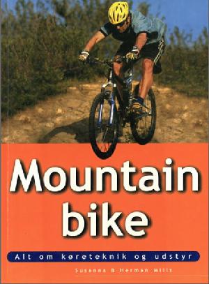 Mountainbike : alt om køreteknik og udstyr
