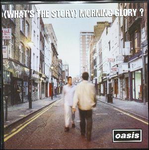 (What's the story) morning glory?