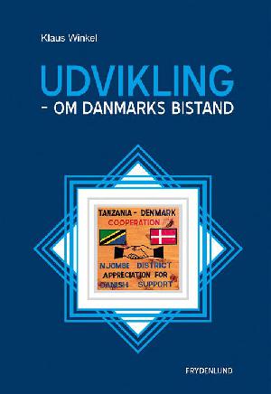 Udvikling - om Danmarks bistand