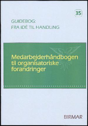 Medarbejderhåndbogen til organisatoriske forandringer
