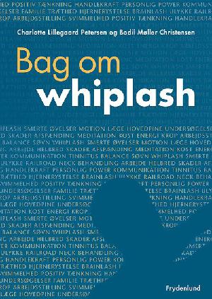 Bag om whiplash
