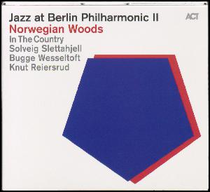 Jazz at Berlin Philharmonic II : Norwegian woods