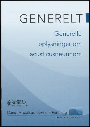 Generelt - generelle oplysninger om acusticusneurinom