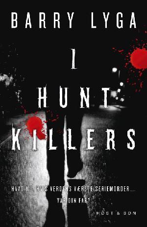 I hunt killers