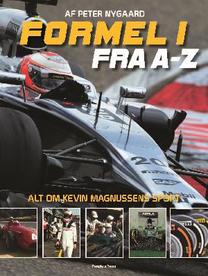 Formel 1 fra A-Z : alt om Kevin Magnussens sport