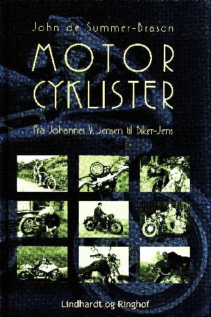 Motorcyklister : fra Johannes V. Jensen til Biker-Jens