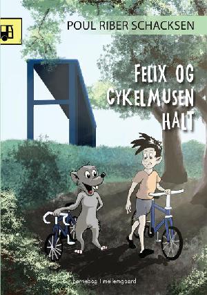 Felix og cykelmusen Halt